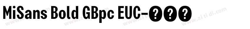 MiSans Bold GBpc EUC字体转换